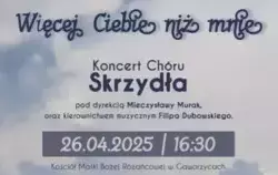 Zdjęcie do Koncert ch&oacute;ru &quot;Skrzydła&quot; pt. &quot;Więcej Ciebie...
