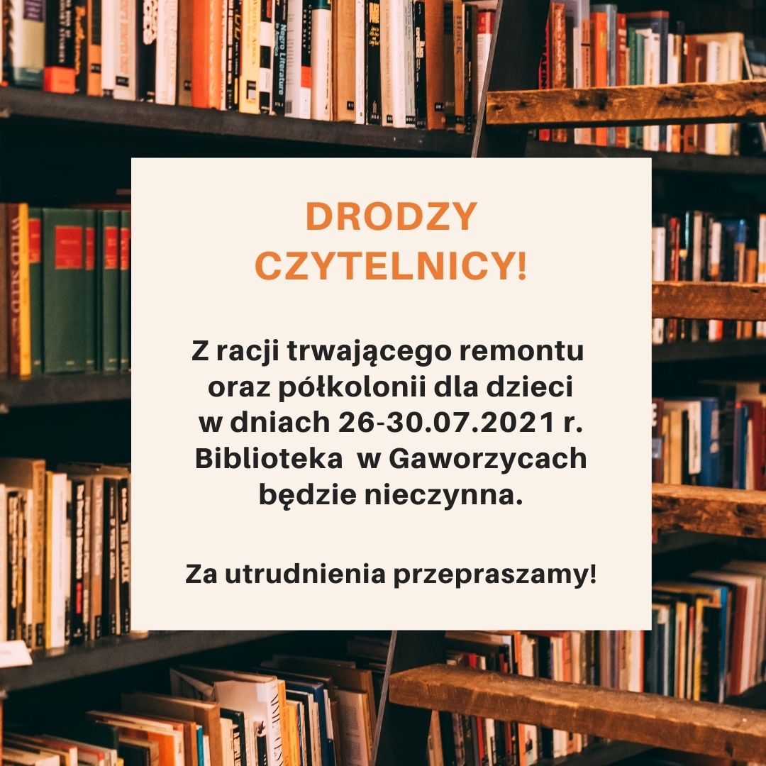 Od26 do 30 lipca 2021 biblioteka nieczynna