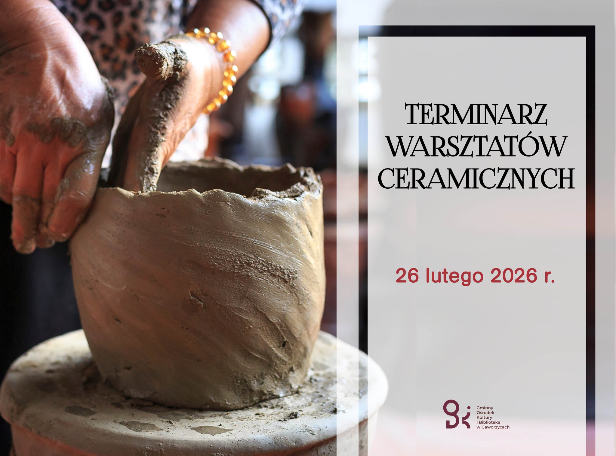 Informacja o&nbsp;warsztatach ceramicznych w&nbsp;lutym