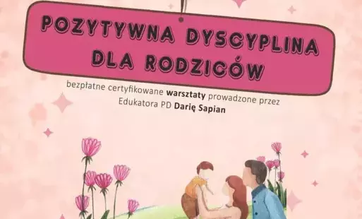 Zdjęcie do Pozytywna dyscyplina dla rodzic&oacute;w