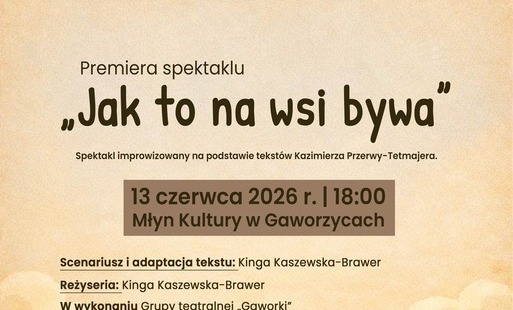 Zdjęcie do Premiera spektaklu "Jak to na wsi bywa"