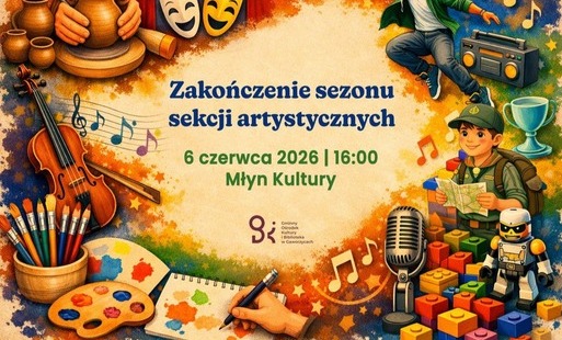 Zdjęcie do Zakończenie sezonu sekcji artystycznych