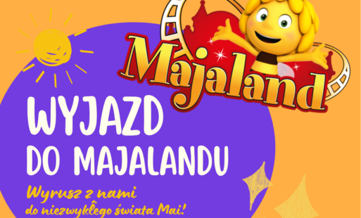 Wyjazd do Majalandu
